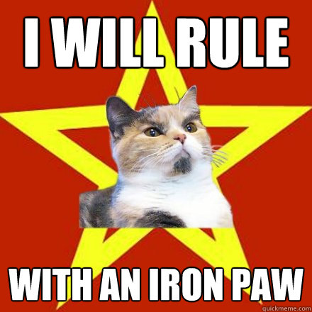 I will rule with an iron paw - I will rule with an iron paw  Lenin Cat
