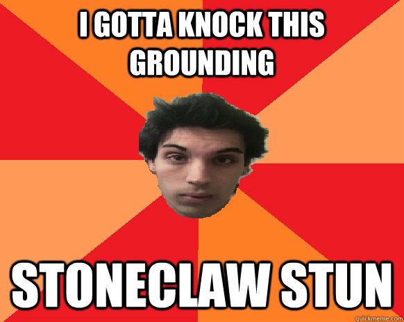 I GOTTA KNOCK THIS GROUNDING STONECLAW STUN  Idiot WoW player