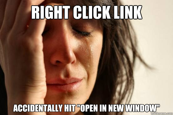 Right click link Accidentally hit 
