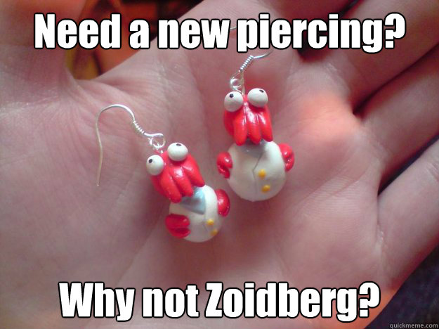 Need a new piercing? Why not Zoidberg?  
