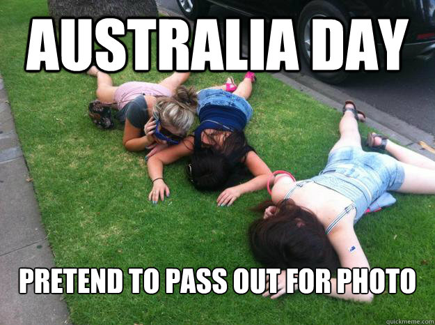 AUSTRALIA DAY PRETEND TO PASS OUT FOR PHOTO - AUSTRALIA DAY PRETEND TO PASS OUT FOR PHOTO  AUSTRALIA DAY