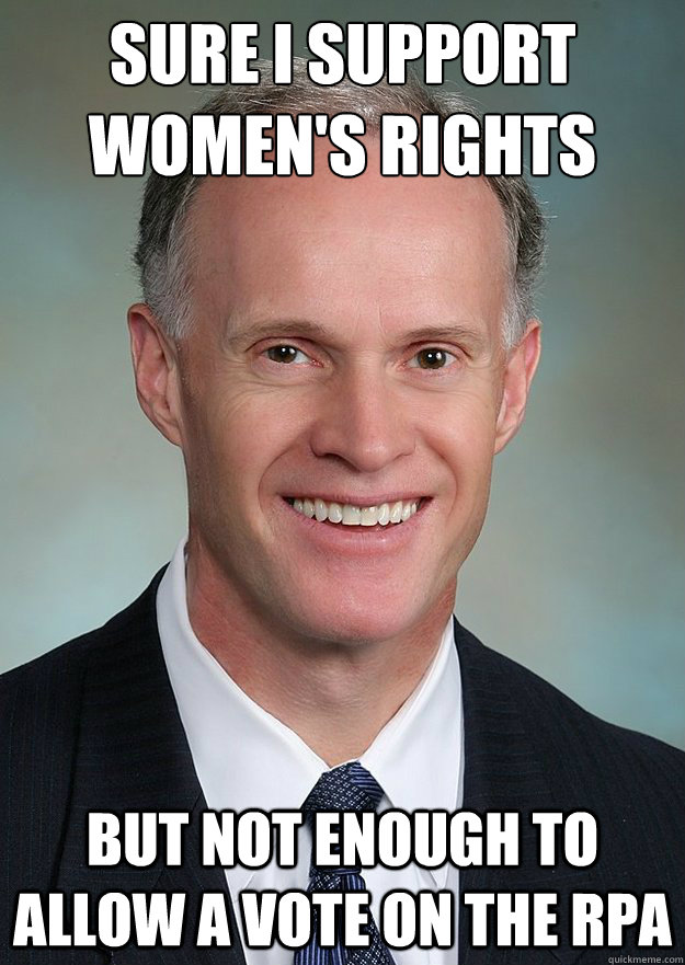 Sure I support women's rights But not enough to allow a vote on the RPA - Sure I support women's rights But not enough to allow a vote on the RPA  Rodney Tom