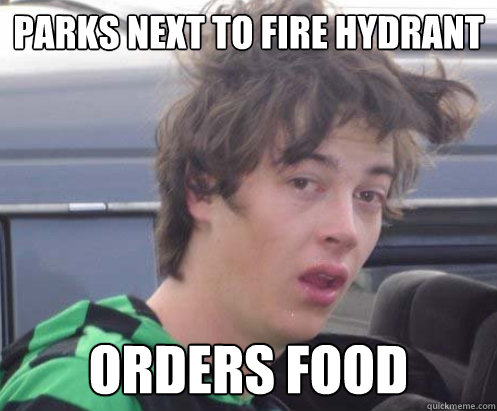 parks next to fire hydrant orders food  