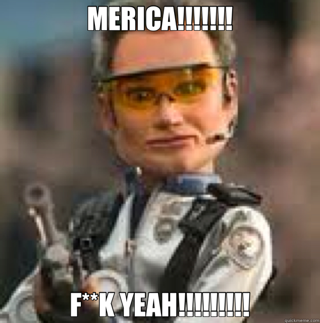 MERICA!!!!!!! F**K YEAH!!!!!!!!!  Merica