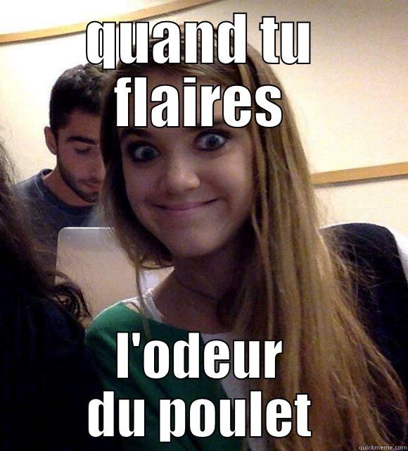 QUAND TU FLAIRES L'ODEUR DU POULET Misc