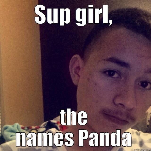 SUP GIRL, THE NAMES PANDA Misc