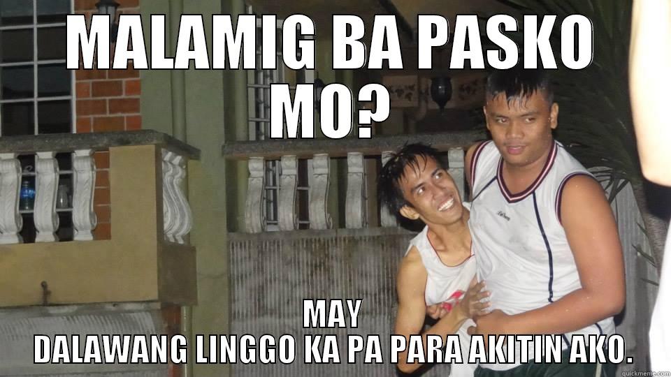 MALAMIG BA PASKO MO? MAY DALAWANG LINGGO KA PA PARA AKITIN AKO. Misc
