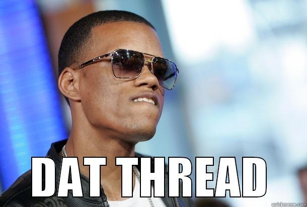  DAT THREAD Misc