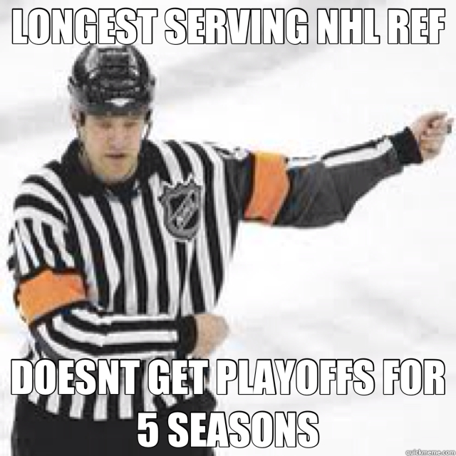 LONGEST SERVING NHL REF DOESNT GET PLAYOFFS FOR 5 SEASONS - LONGEST SERVING NHL REF DOESNT GET PLAYOFFS FOR 5 SEASONS  Dave