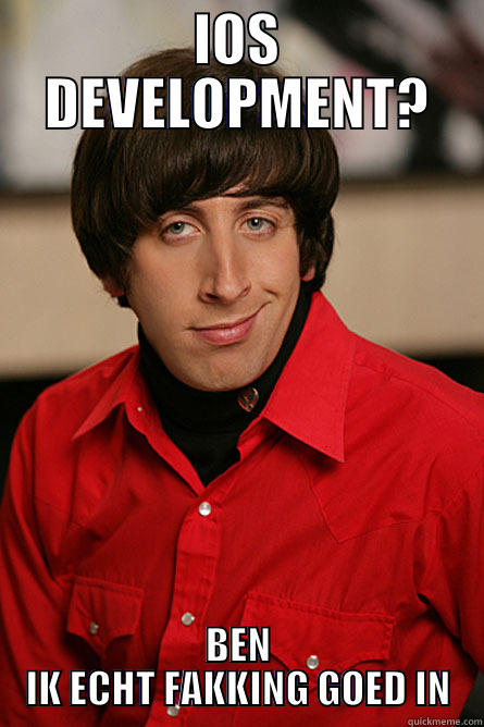 IOS DEVELOPMENT? BEN IK ECHT FAKKING GOED IN Pickup Line Scientist