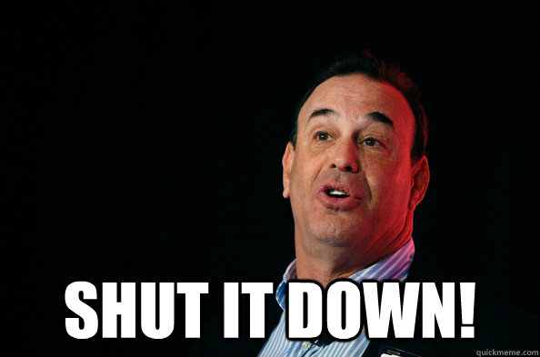  SHUT IT DOWN! -  SHUT IT DOWN!  Jon Taffer !