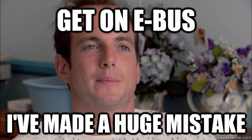 Get on E-bus  I've made a huge mistake - Get on E-bus  I've made a huge mistake  Misc