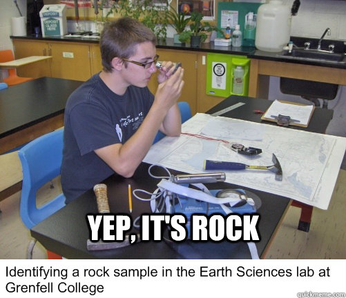 YEP, IT'S ROCK  GEOLOGIST