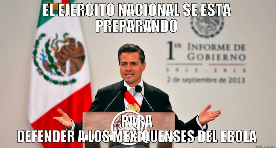EL EJERCITO NACIONAL SE ESTA PREPARANDO PARA DEFENDER A LOS MEXIQUENSES DEL EBOLA Misc