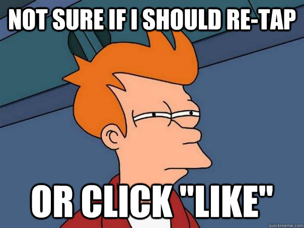 Not sure if I should re-Tap Or click 