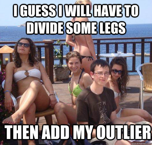 I guess i will have to divide some legs then add my outlier  Priority Peter