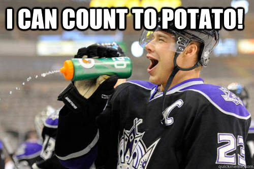 i can count to potato!  - i can count to potato!   Dustin Brown