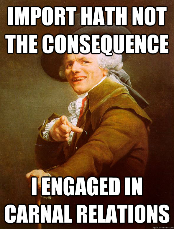 import hath not the consequence i engaged in carnal relations  Joseph Ducreux