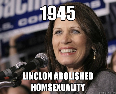1945 linclon Abolished Homsexuality  Bad Memory Michelle
