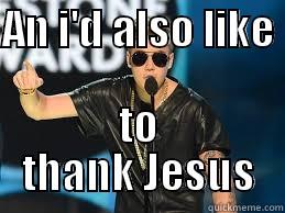 AN I'D ALSO LIKE  TO THANK JESUS Misc