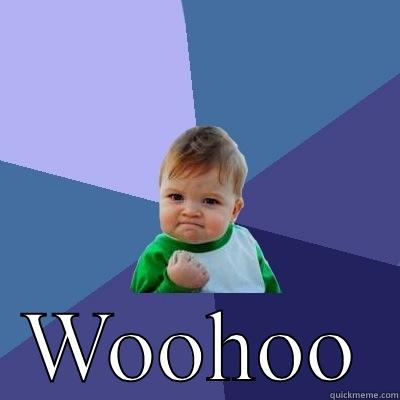  WOOHOO Success Kid