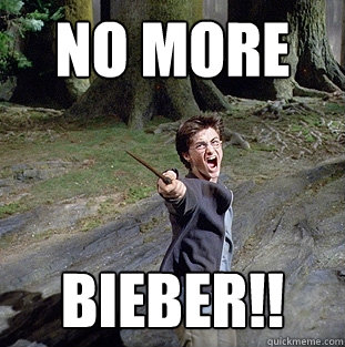 no more bieber!!  Pissed off Harry