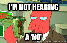 I'm not hearing a 'no'  