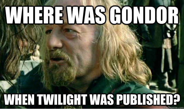 Where Was Gondor When twilight was published?  Where Was Gondor