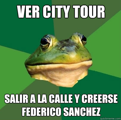 Ver City Tour Salir a la calle y creerse Federico Sanchez  Foul Bachelor Frog