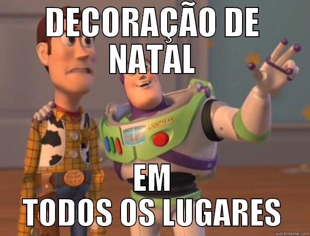 DECORAÇÃO DE NATAL EM TODOS OS LUGARES Toy Story