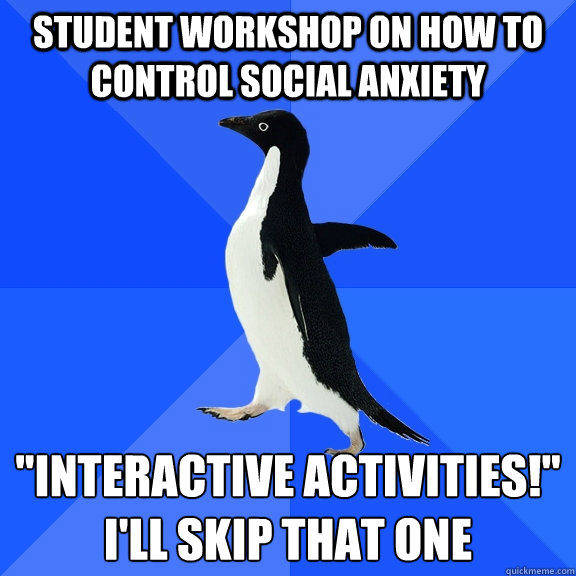 student workshop on how to control social anxiety 