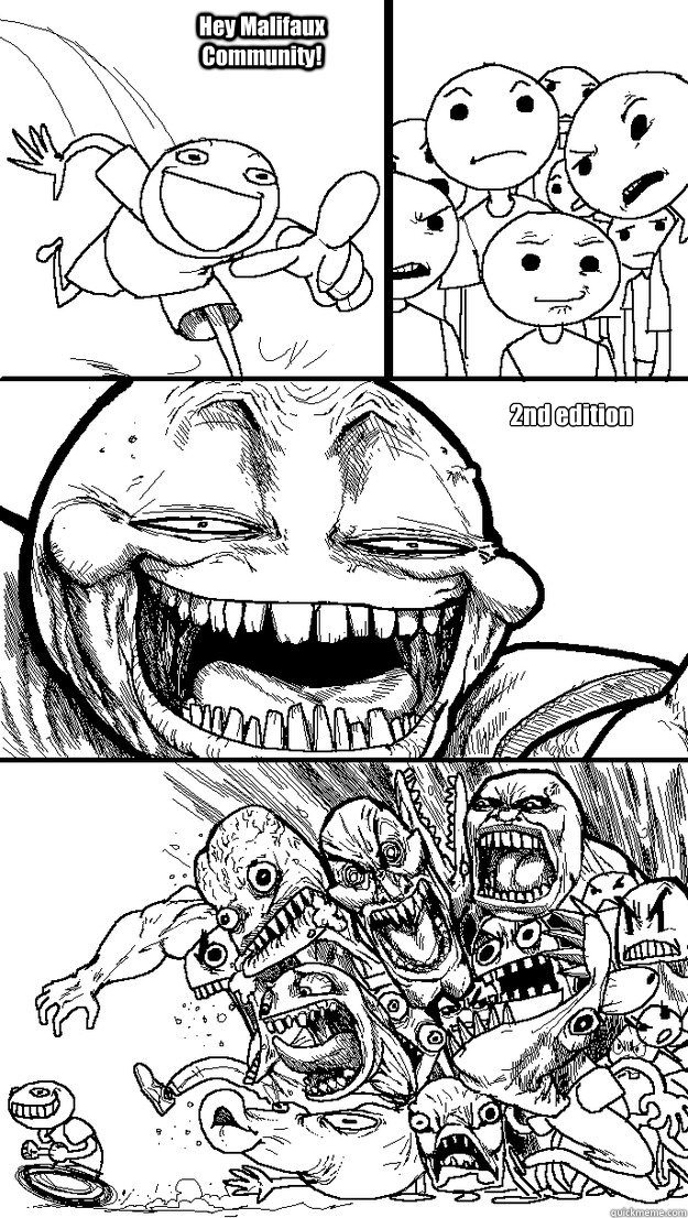 2nd edition Hey Malifaux Community!  Troll Bait