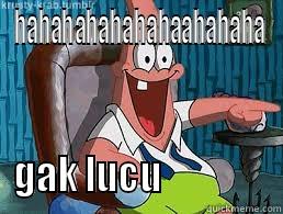 HAHAHAHAHAHAHAAHAHAHA GAK LUCU               Misc