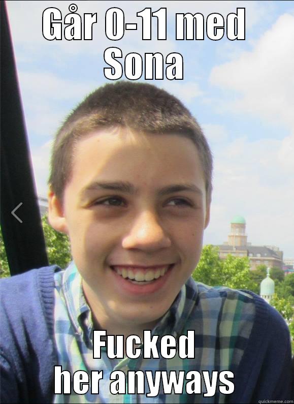 GÅR 0-11 MED SONA FUCKED HER ANYWAYS Misc