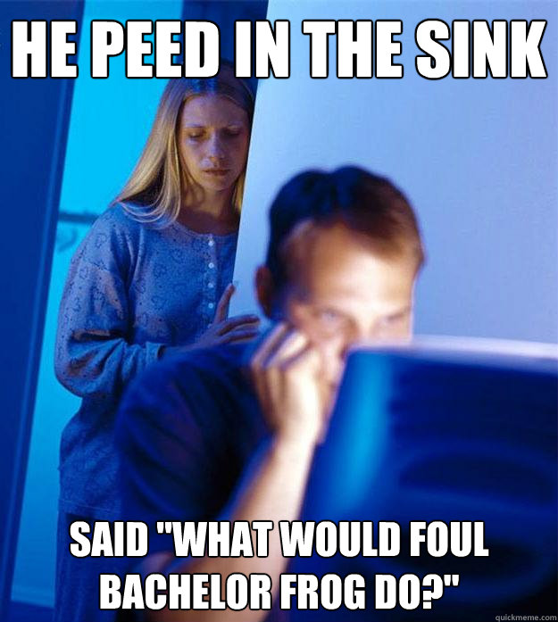 he peed in the sink said 