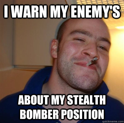 I warn my enemy's About my stealth bomber position  GGG plays SC