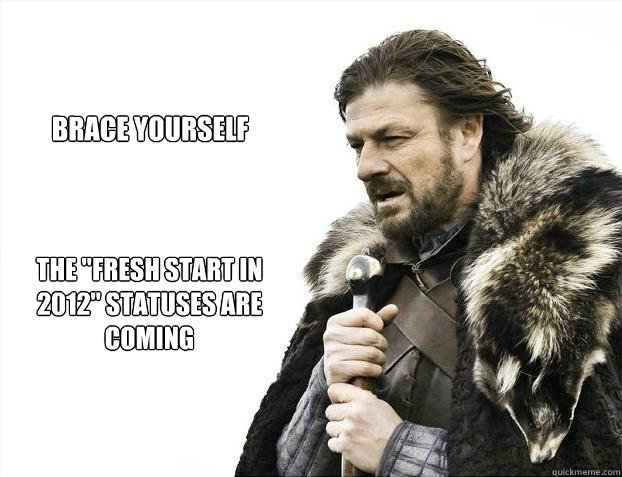 Brace yourself the 