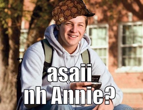 ASAII NH ANNIE? College Freshman