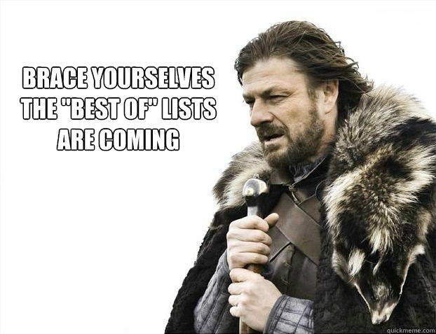 brace yourselves
the 