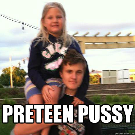 PRETEEN PUSSY   