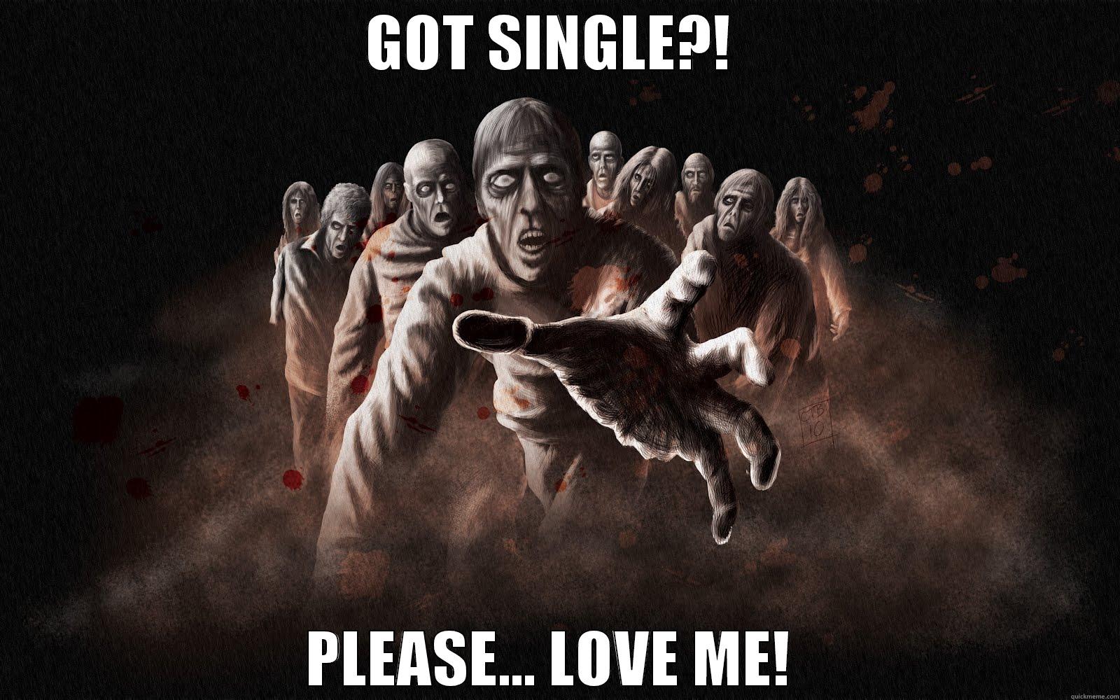 GOT SINGLE?!  PLEASE... LOVE ME!  Misc