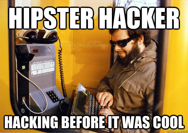 Hipster Hacker hacking before it was cool  