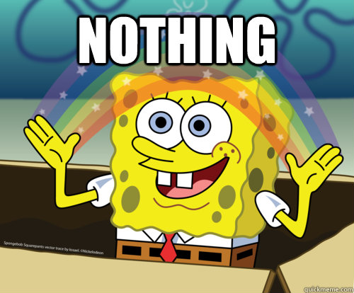 nothing   Spongebob rainbow