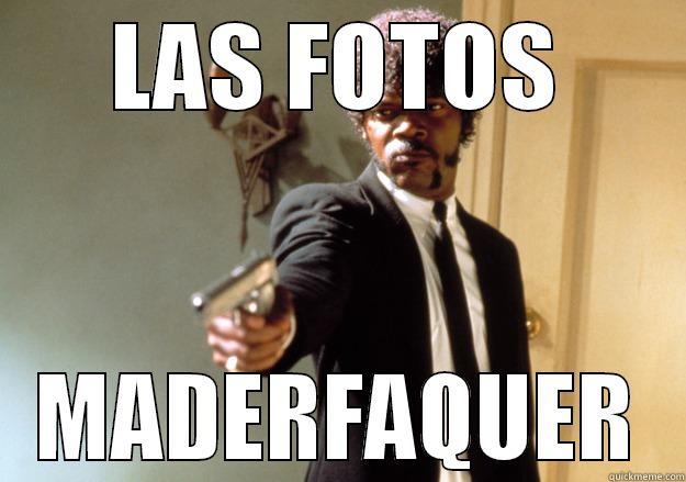 LAS FOTOS MADERFAQUER Samuel L Jackson