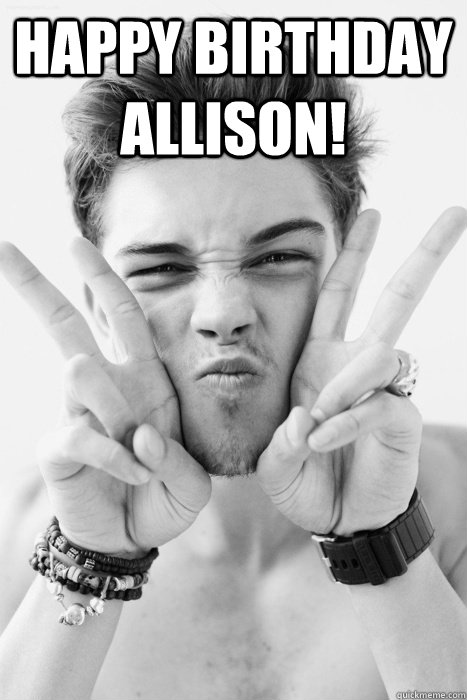 Happy Birthday Allison!   