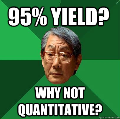 95% yield? Why Not Quantitative?  High Expectations Asian Father