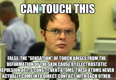 can touch this FALSE. The 