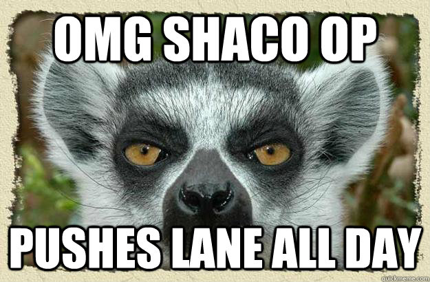 OMG SHACO OP Pushes lane all day  League of Legends Lemur