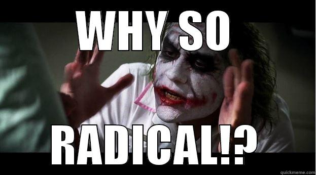 WHY SO RADICAL!? Joker Mind Loss