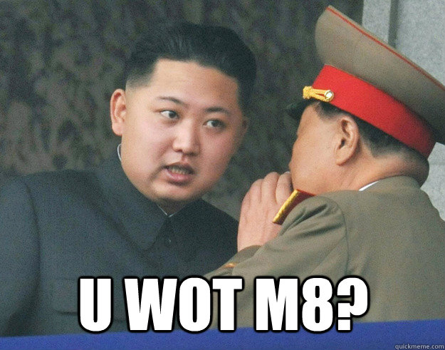 U WOT M8?   Hungry Kim Jong Un